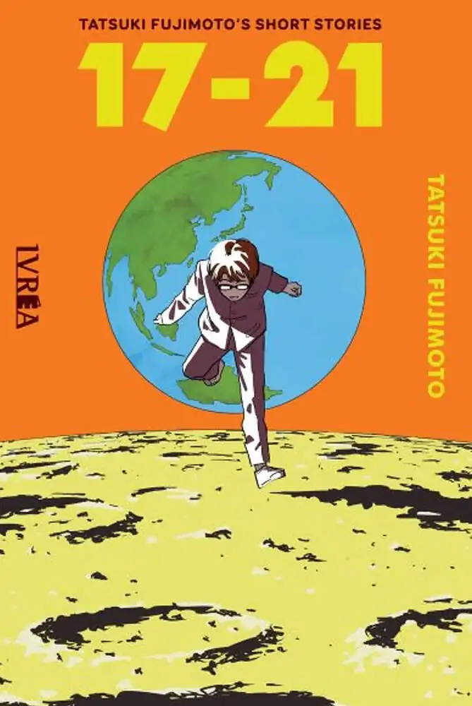 Tatsuki Fujimoto’s Short Stories 17-21