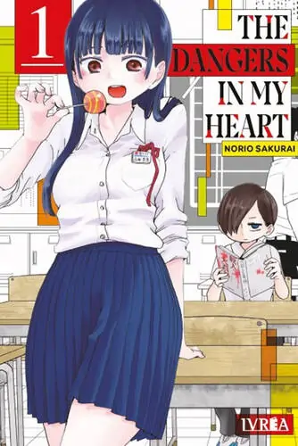 The Dangers in My Heart Vol. 1