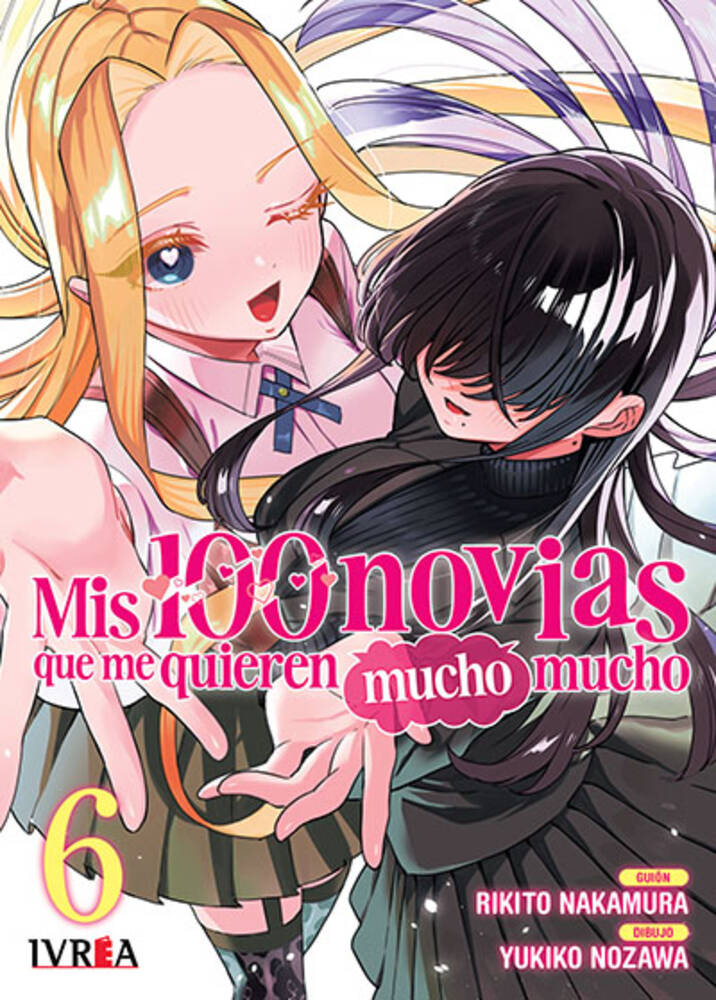 Mis 100 novias que te quieren mucho, mucho Vol. 6