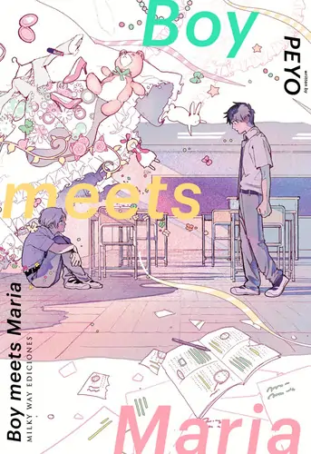 BOY MEETS MARIA / Milky Way Ediciones