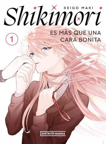 SHIKIMORI es más que una cara bonita Vol. 01 / Distrito Manga