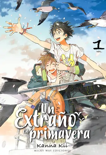 UN EXTRAÑO EN PRIMAVERA Vol. 1 / Milky Way Ediciones